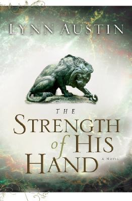 Image for The Strength of His Hand (Chronicles of the Kings #3)