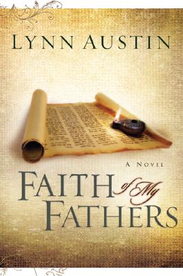 Image for Faith of My Fathers (Chronicles of the Kings #4)