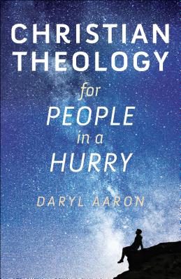 Image for Christian Theology for People in a Hurry Christian Theology for People in a Hurry