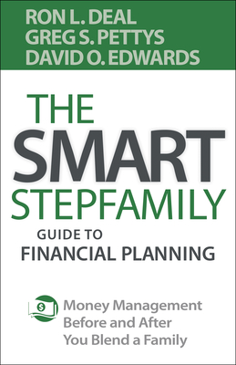 Image for The Smart Stepfamily Guide to Financial Planning: Money Management Before and After You Blend a Family