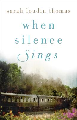 Image for When Silence Sings: A Novel When Silence Sings: A Novel