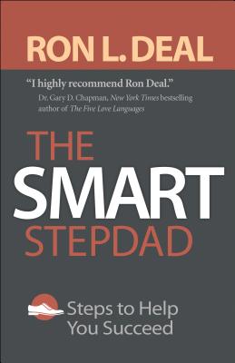 Image for The Smart Stepdad: Steps to Help You Succeed