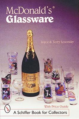 McDonald's Glassware (A Schiffer Book for Collectors)