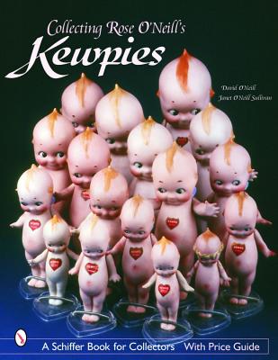 Image for Collecting Rose O'Neill's Kewpies (Schiffer Book for Collectors)