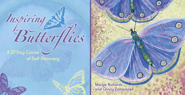 Inspiring Butterflies: A 27-day Course of Self Discovery (with cards)