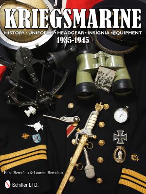 Kriegsmarine. History, Unforms, Headgear, Insignia, Equipment 1935-1945