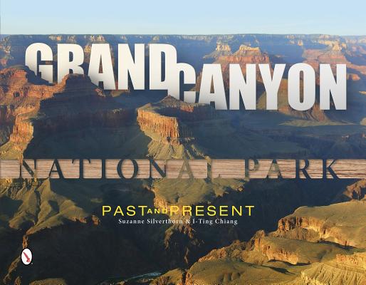 Image for Grand Canyon National Park: Past and Present Grand Canyon National Park: Past and Present