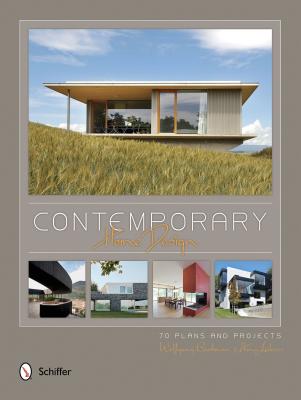 Contemporary Home Design: 70 Plans and Projects Image for Contemporary Home Design: 70 Plans and Projects