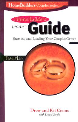 Leader Guide (Homebuilders Couples Series)