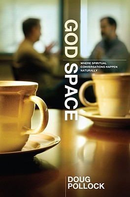 God Space: Where Spiritual Conversations Happen Naturally