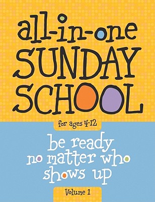 Image for All-in-One Sunday School Volume 1: When you have kids of all ages in one classroom