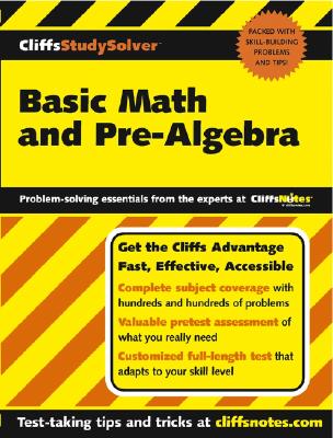 Cliffs Study Solver Basic Math and Pre-Algebra