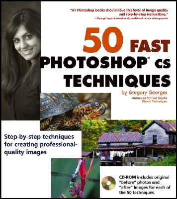 Image for 50 Fast Photoshop CS Techniques (50 Fast Techniques Series)