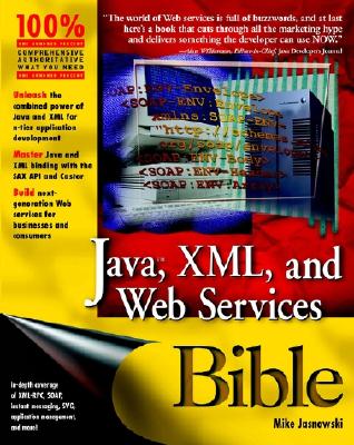 Java, XML, and Web Services Bible
