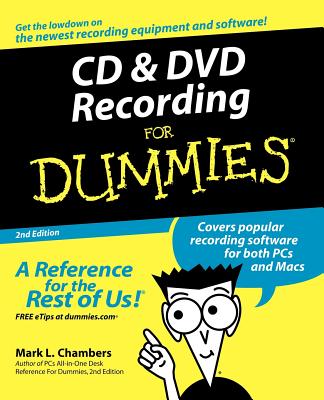 CD and DVD Recording for Dummies, 2nd Edition