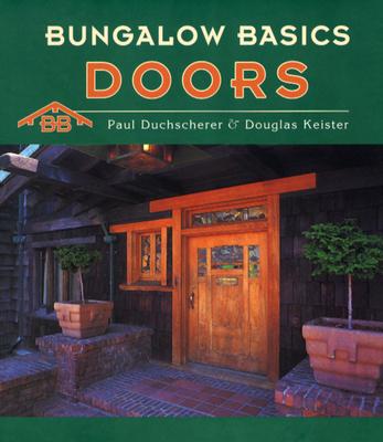 Bungalow Basics: Doors (Bungalow Basics) (Pomegranate Catalog)