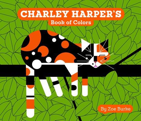 Charley Harper's Book of Colors (Charley Harper Board Books)