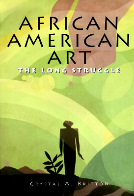 Image for African American Art: The Long Struggle