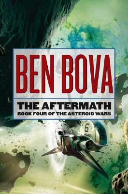 The Aftermath: Book Four of The Asteroid Wars