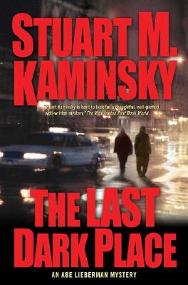 The Last Dark Place: An Abe Lieberman Mystery
