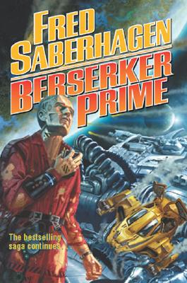 Berserker Prime (Berserker Ser.)
