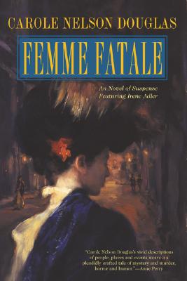 Femme Fatale: An Irene Adler Novel (Irene Adler Mysteries)