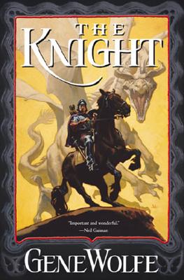 Image for The Knight; Book One of The Wizard Knight The Knight; Book One of The Wizard Knight