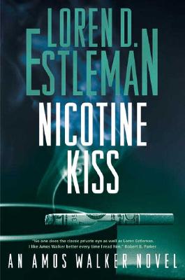 Nicotine Kiss: An Amos Walker Novel (Amos Walker Novels)