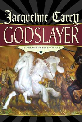 Godslayer: Volume II of The Sundering