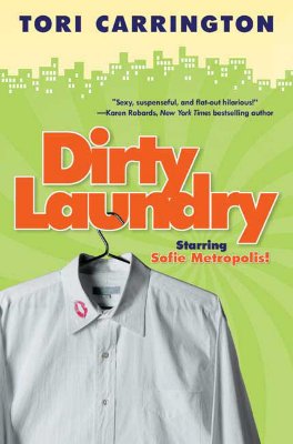 Dirty Laundry (Sofie Metropolis, Book 2)