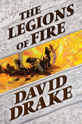 The Legions Of Fire - The Books Of The Elements, Volume 1