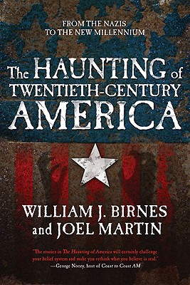 The Haunting of Twentieth-Century America (The Haunting of America)