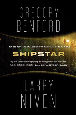 Image for Shipstar: A Science Fiction Novel (Bowl of Heaven) Shipstar: A Science Fiction Novel (Bowl of Heaven)
