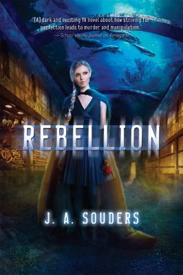 Rebellion: A Novel (The Elysium Chronicles)