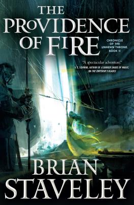 Providence of Fire: Chronicle of the Unhewn Throne, Book II