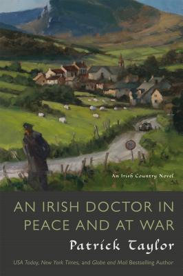 An Irish Doctor In Peace And At War
