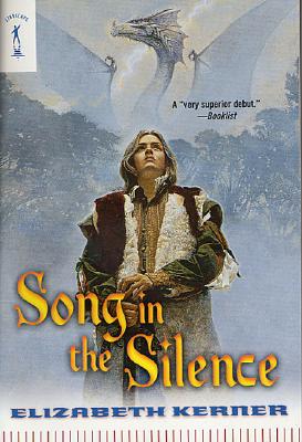 Image for Song In The Silence: The Tale of Lanen Kaelar (Starscape)
