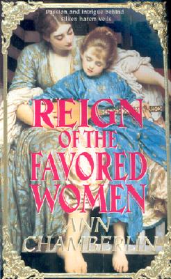 Image for Reign of the Favored Women (Reign Book)