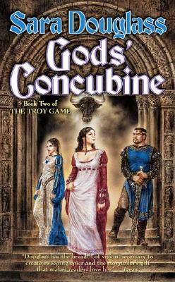 Gods' Concubine: Book Two of The Troy Game