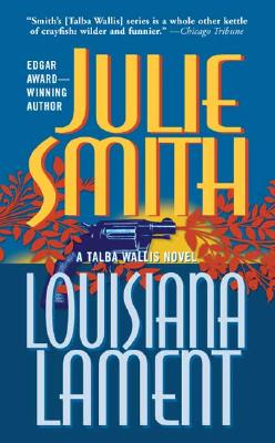 Louisiana Lament A Talba Wallis Novel