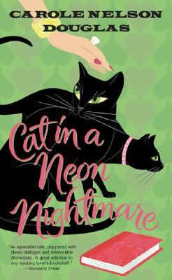 Cat in a Neon Nightmare: A Midnight Louie Mystery (Midnight Louie Mysteries)