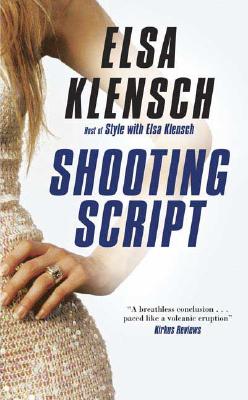 Shooting Script: A Sonya Iverson Novel (Sonya Iverson Novels)