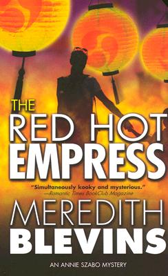 The Red Hot Empress (Annie Szabo Mysteries)