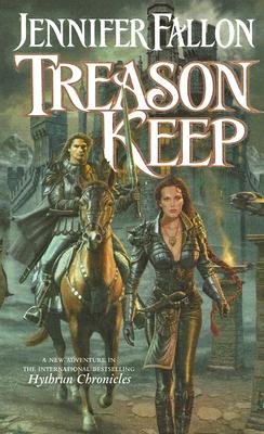 Treason Keep (The Hythrun Chronicles: Demon Child Trilogy, Book 2)