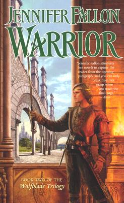 Warrior (The Hythrun Chronicles: Wolfblade Trilogy, Book 2)
