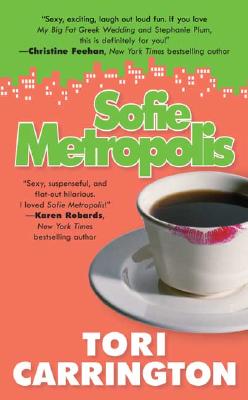 Sofie Metropolis (Sofie Metropolis, Bk 1)