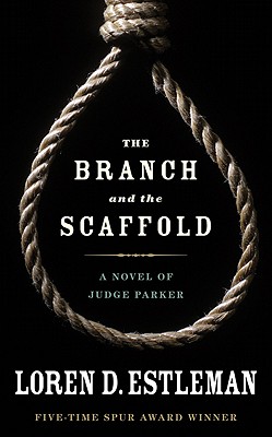 The Branch and the Scaffold (Judge Parker)