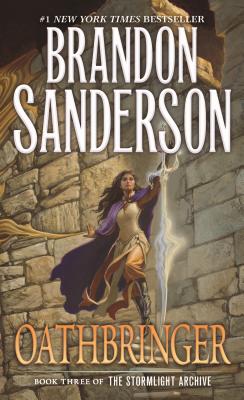 Image for Oathbringer: Book Three of the Stormlight Archive (The Stormlight Archive (3))