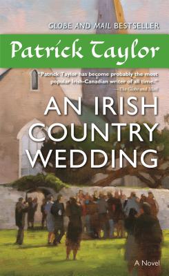 An Irish Country Wedding: A Novel (Irish Country Books, 7)