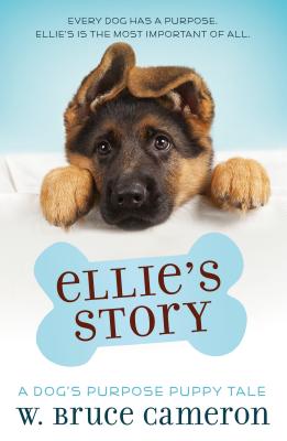 Ellie's Story: A Puppy Tale